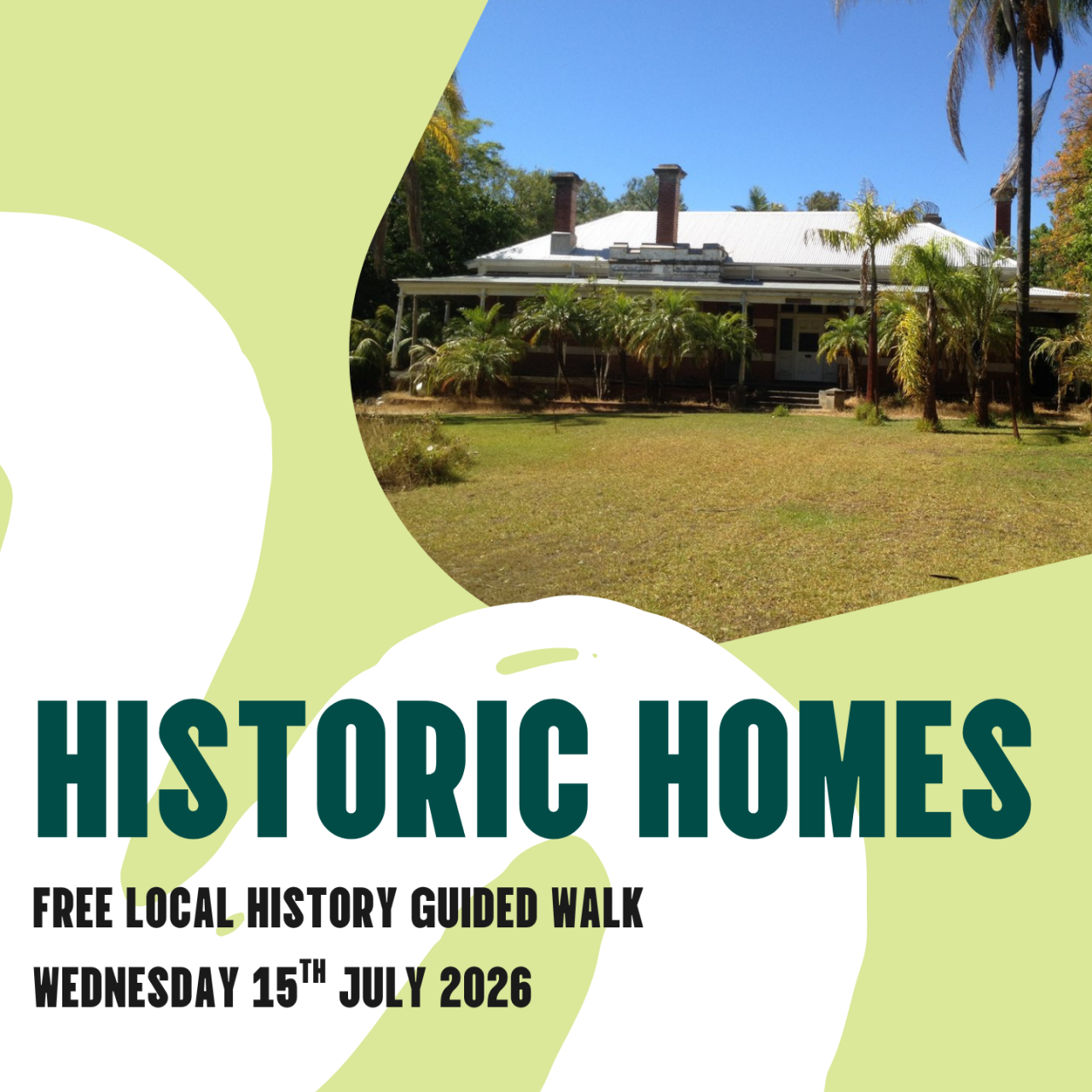 Free Guided Walk: Historic Homes