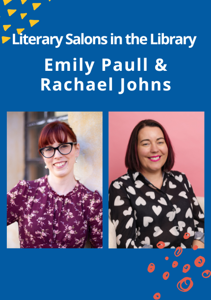 A Literary Salon: with Emily Paull and Rachael Johns